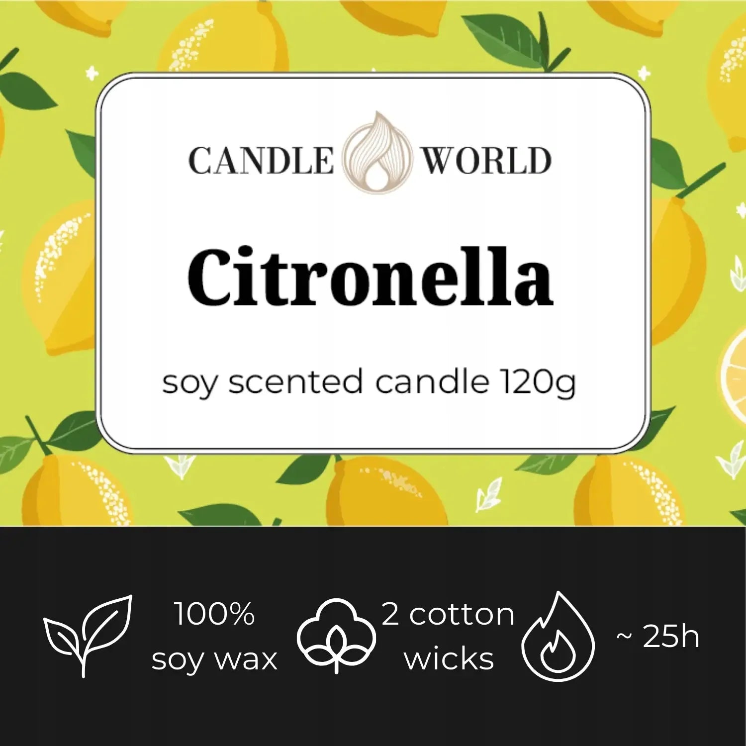 Candle World sojinė kvapioji žvakė nuo uodų Citronella stiklainyje 120 g